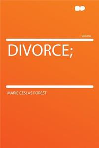 Divorce;
