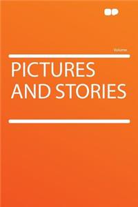 Pictures and Stories