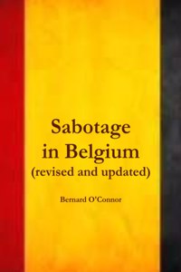 Sabotage in Belgium