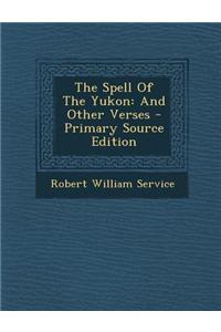 The Spell of the Yukon