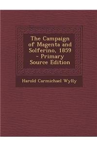 The Campaign of Magenta and Solferino, 1859