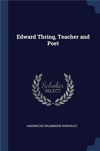 Edward Thring, Teacher and Poet