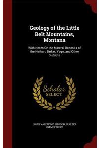 Geology of the Little Belt Mountains, Montana