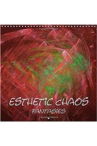Esthetic Chaos Fantasies 2017