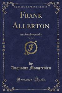 Frank Allerton, Vol. 2 of 3