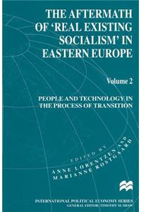 The Aftermath of ‘Real Existing Socialism’ in Eastern Europe