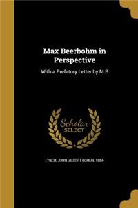 Max Beerbohm in Perspective