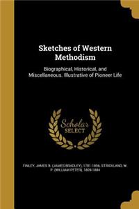 Sketches of Western Methodism