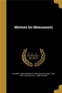 Mottoes for Monuments