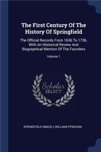 First Century Of The History Of Springfield