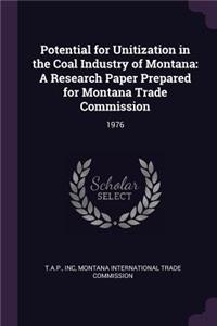Potential for Unitization in the Coal Industry of Montana
