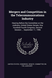 Mergers and Competition in the Telecommunications Industry