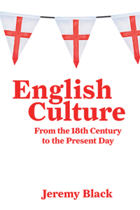 English Culture: 18th Century to Present Day