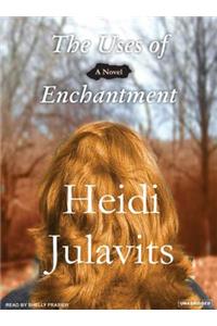 The Uses of Enchantment