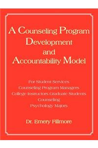 Counseling Program Development and Accountability Model