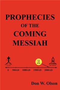 Prophecies Of The Coming Messiah