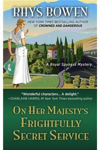 On Her Majesty's Frightfully Secret Service