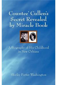 Countee' Cullen's Secret Revealed by Miracle Book