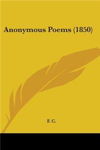 Anonymous Poems (1850)