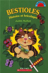 Je Peux Lire! Niveau 2: Bestioles - Histoire Et Bricolages