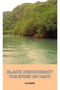 Black Democracy - The Story of Haiti