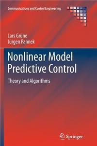 Nonlinear Model Predictive Control: Theory and Algorithms