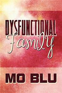 Dysfunctional Family