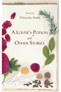 Lover's Potion and Other Stories