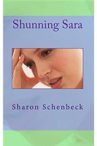 Shunning Sara