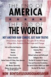 The End of America: The End of the World