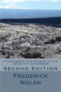 Casebook for Dissociative Identity Disorder, 2nd Edition