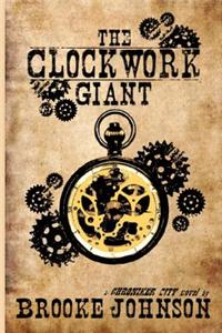 The Clockwork Giant