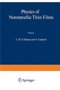Physics of Nonmetallic Thin Films
