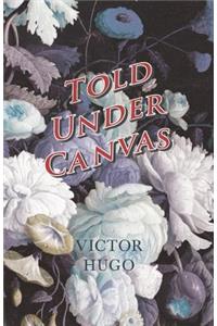 Told Under Canvas