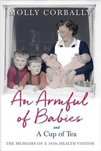 An Armful of Babies and a Cup of Tea