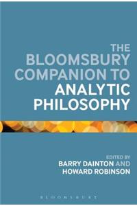 Bloomsbury Companion to Analytic Philosophy