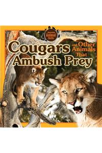 Cougars and Other Animals That Ambush Prey