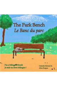 The Park Bench Le Banc du parc