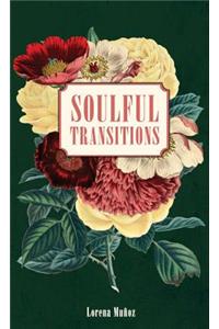 Soulful Transitions
