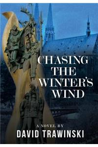 Chasing The Winter's Wind