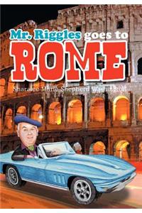 Mr. Riggles goes to Rome