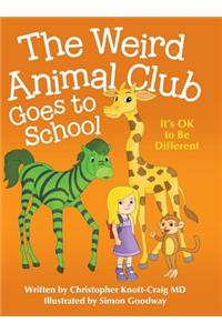 Weird Animal Club Goes to School