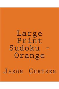 Large Print Sudoku - Orange