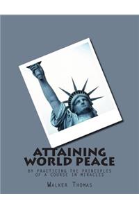 Attaining World Peace