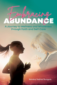 Embracing Abundance