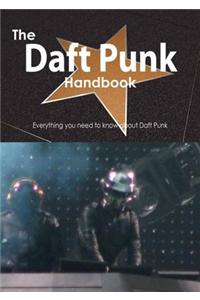 The Daft Punk Handbook - Everything You Need to Know about Daft Punk