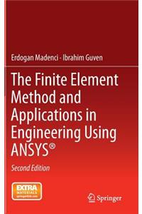 Finite Element Method and Applications in Engineering Using Ansys(r)