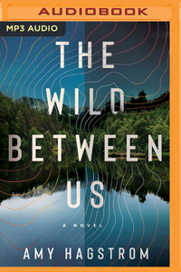 Wild Between Us