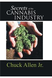 Secrets of the Cannabis Industry