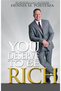 You Deserve to Be Rich